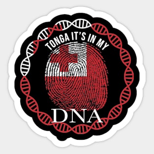 Tonga Its In My DNA - Gift for Togan From Tonga Sticker